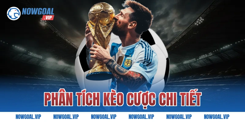 Phân tích kèo cược chi tiết